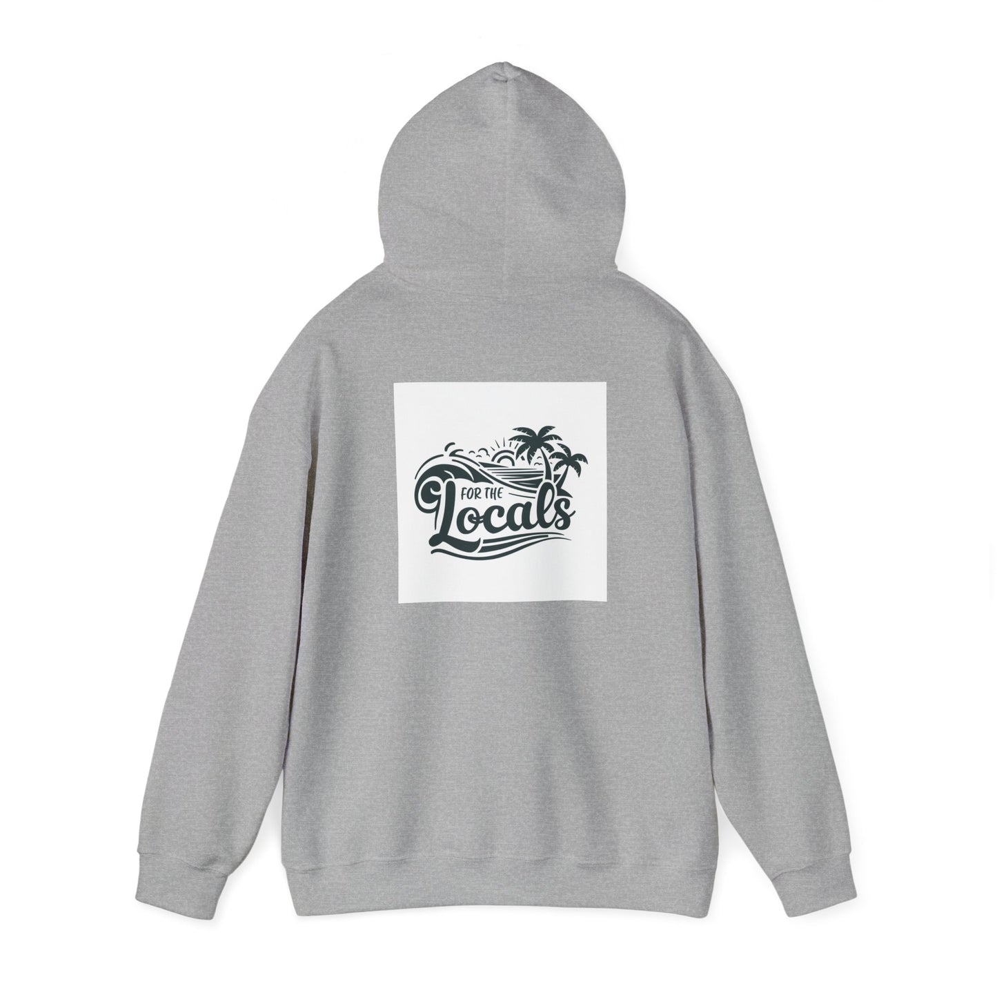 Hooded Sweatshirt - 59 South Apparel 'For the Locals'