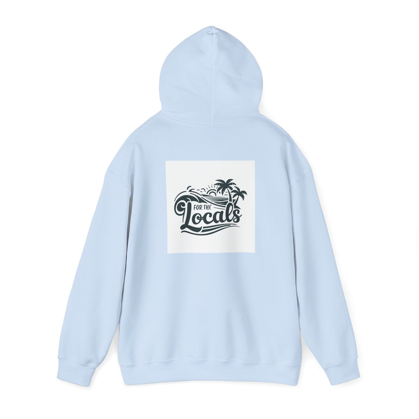 Hooded Sweatshirt - 59 South Apparel 'For the Locals'