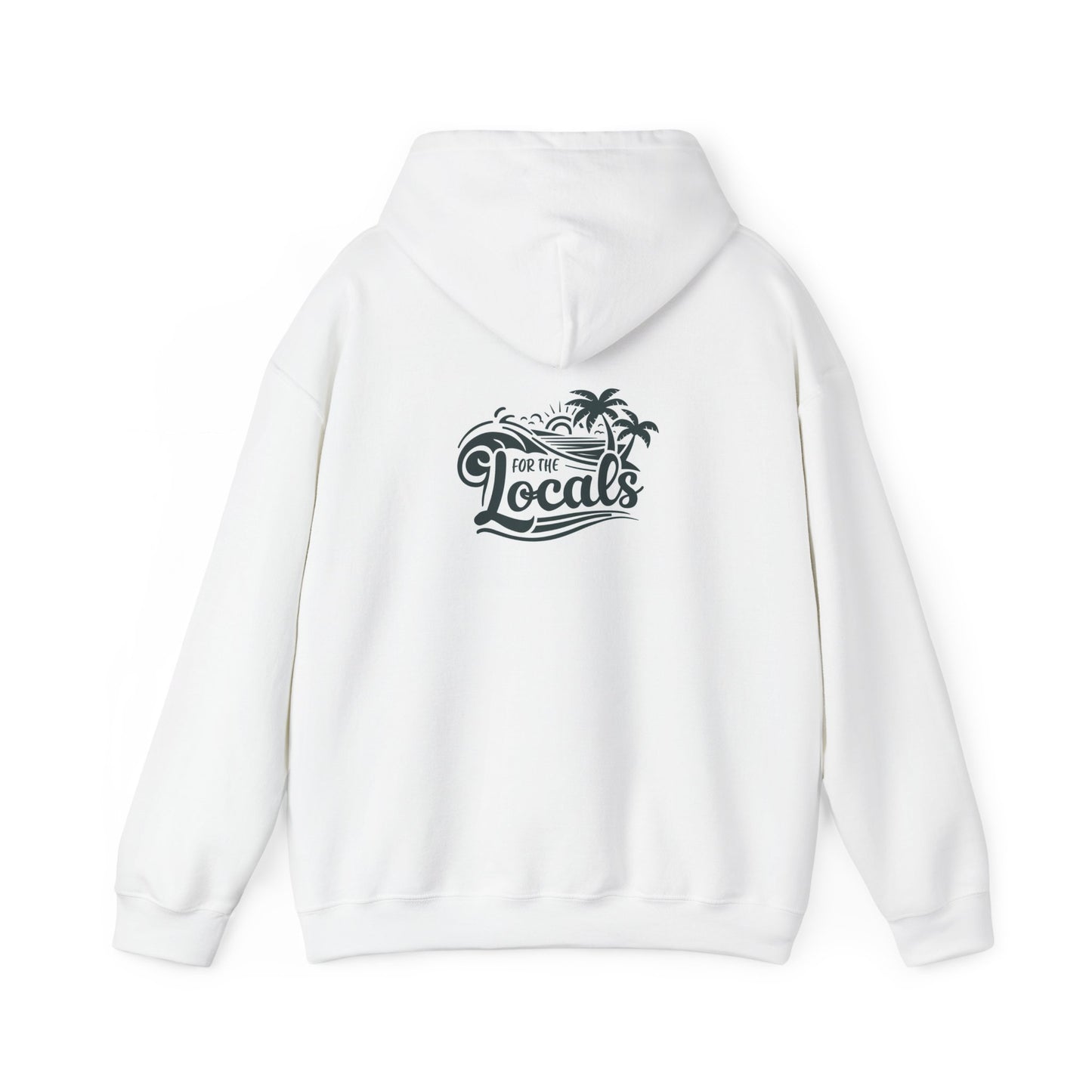 Hooded Sweatshirt - 59 South Apparel 'For the Locals'