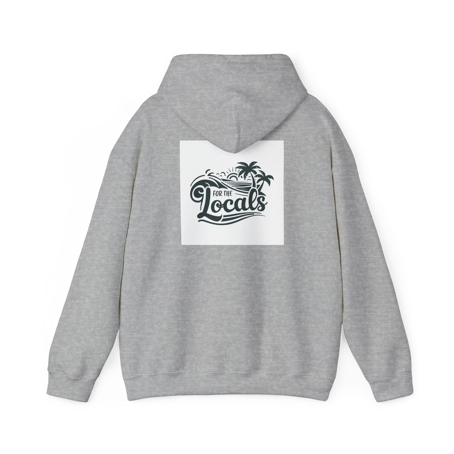 Hooded Sweatshirt - 59 South Apparel 'For the Locals'