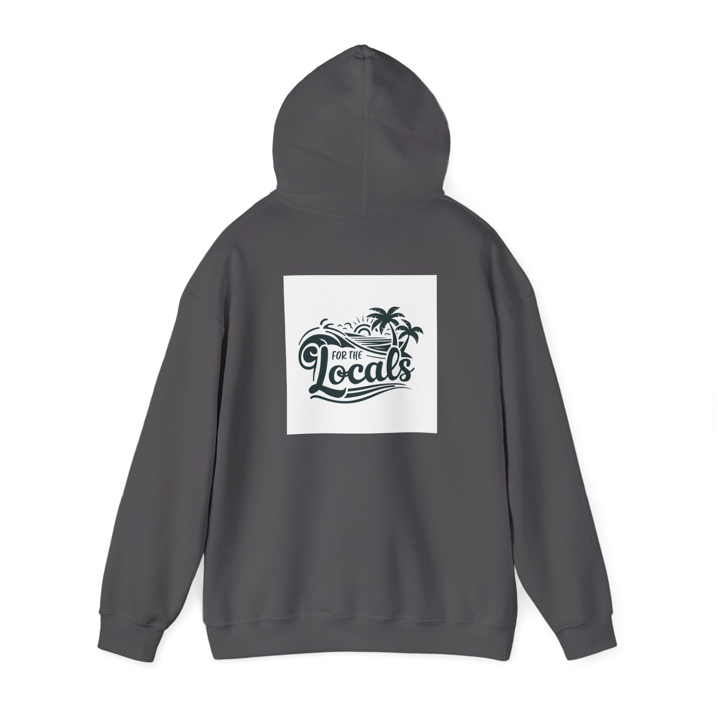 Hooded Sweatshirt - 59 South Apparel 'For the Locals'