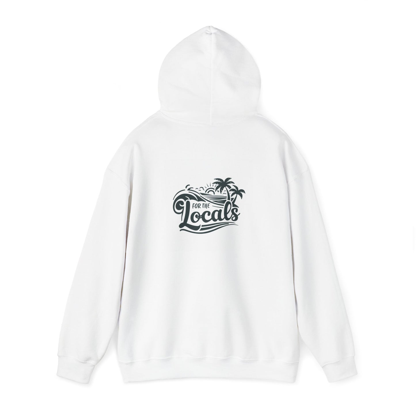 Hooded Sweatshirt - 59 South Apparel 'For the Locals'