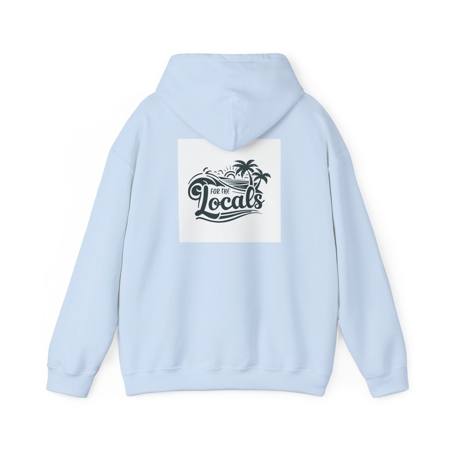 Hooded Sweatshirt - 59 South Apparel 'For the Locals'